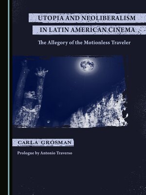 cover image of Utopia and Neoliberalism in Latin American Cinema